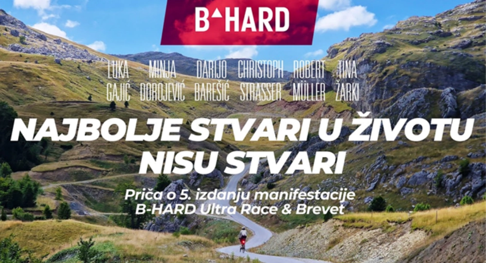 Najbolje stvari u životu nisu stvari – film o BHardu